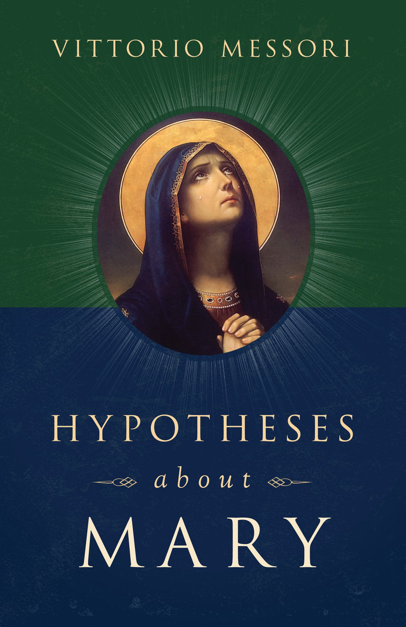 HYPOTHESES ABOUT MARY