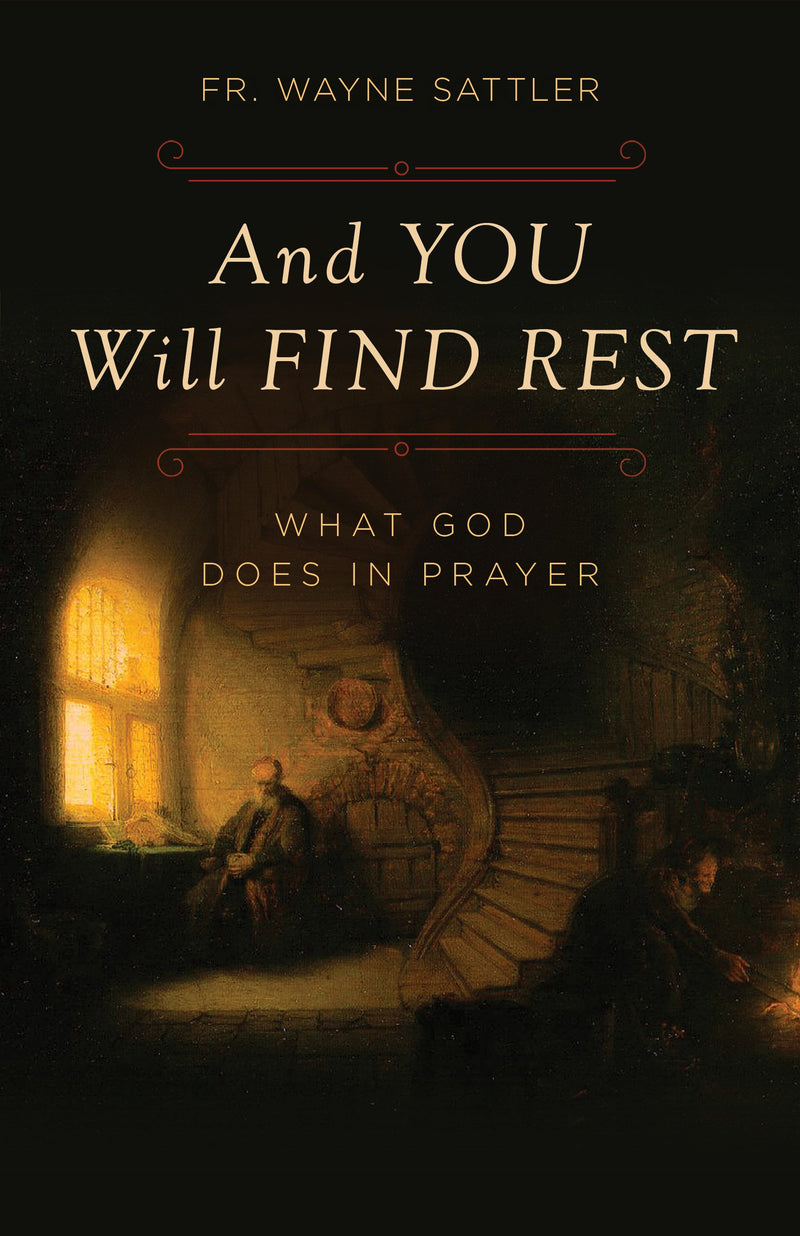 AND YOU WILL FIND REST