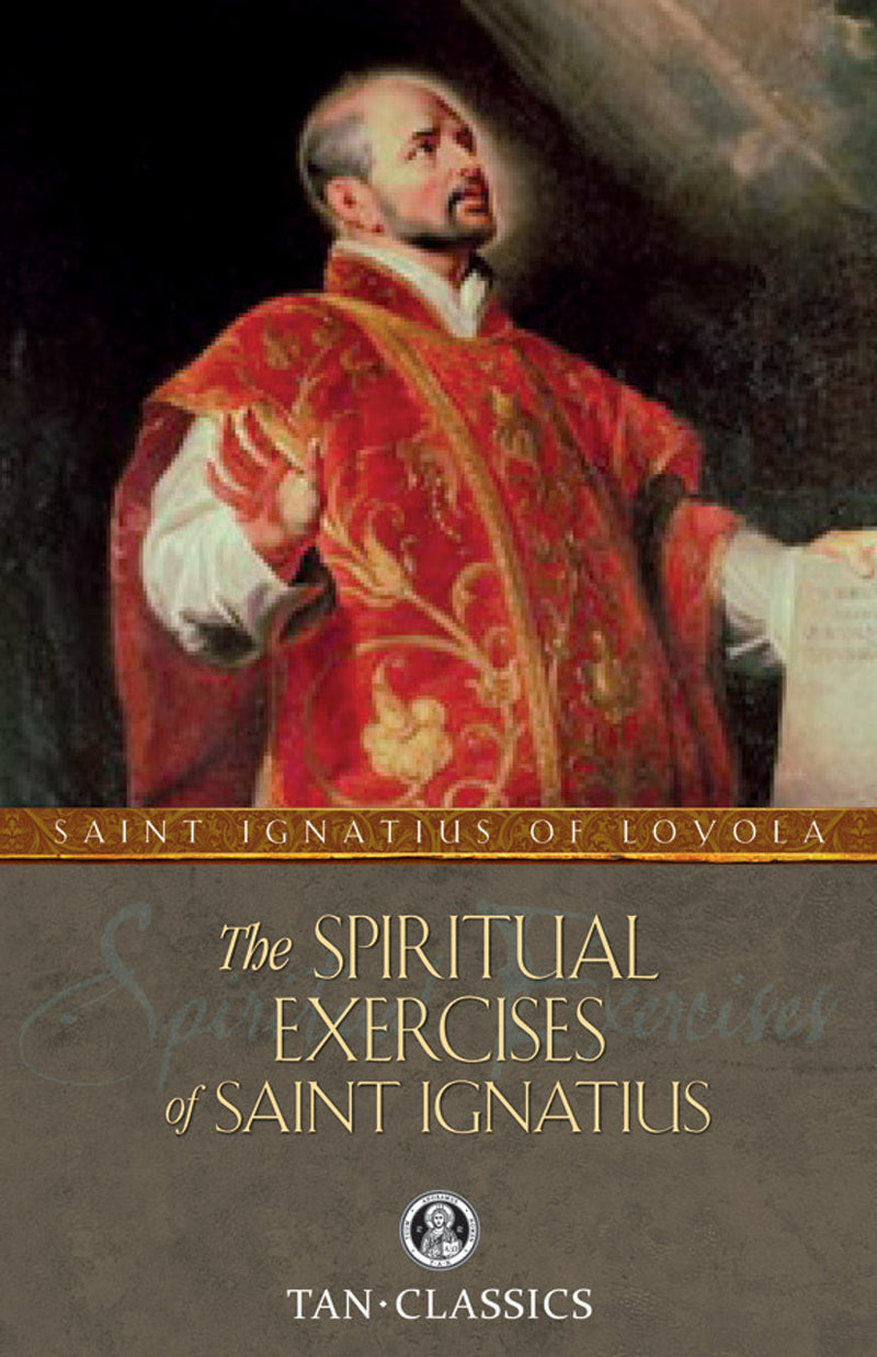 SPIRITUAL EXERCISES IGNATIUS