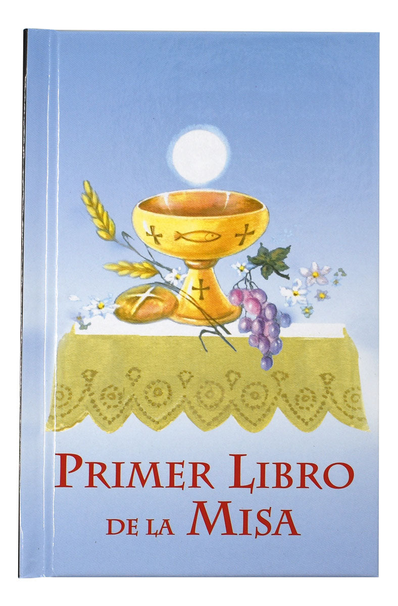 PRIMER LIBRO DE LA MISA POR