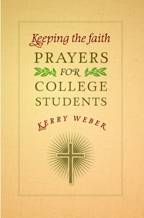 PRAYERS FOR COLLEGE STUDENTS