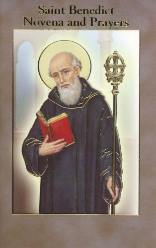 ST BENEDICT NOVENA AND PRAYERS