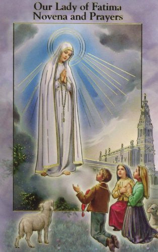 OUR LADY OF FATIMA NOVENA AND
