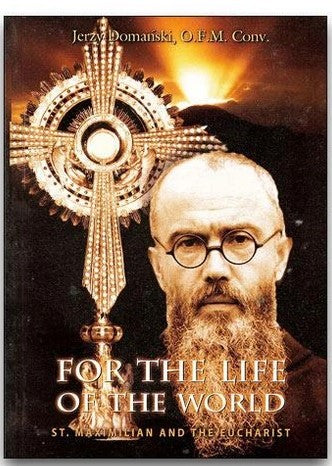 FOR THE LIFE OF THE WORLD