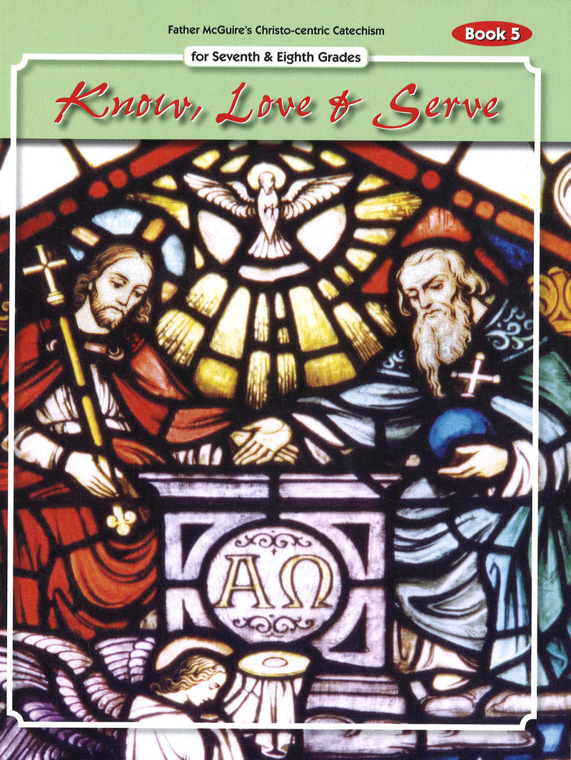 KNOW LOVE & SERVE BK 5