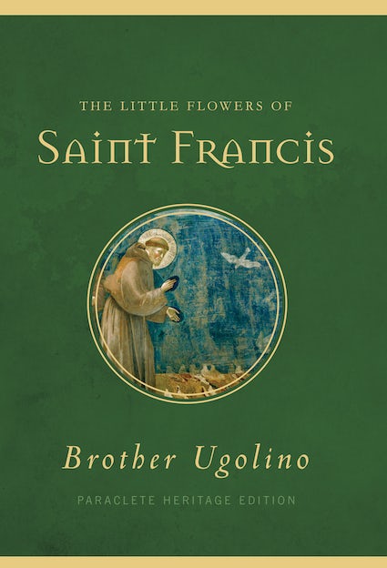 LITTLE FLOWERS OF ST FRANCIS
