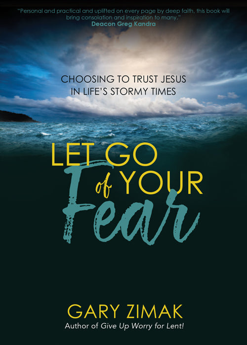 LET GO OF YOUR FEAR