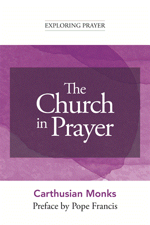 THE CHURCH IN PRAYER