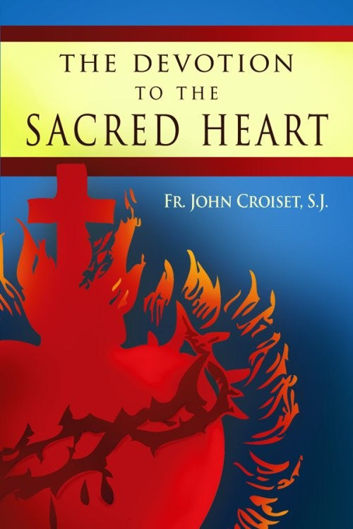 DEVOTION TO THE SACRED HEART