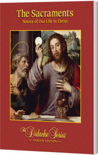 THE SACRAMENTS SOURCE OF OUR