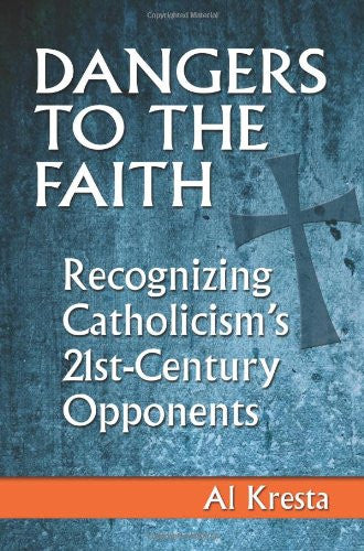 DANGERS TO THE FAITH, RECOGIZ