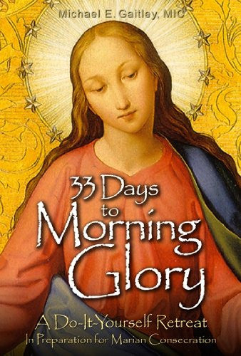 33 DAYS TO MORNING GLORY