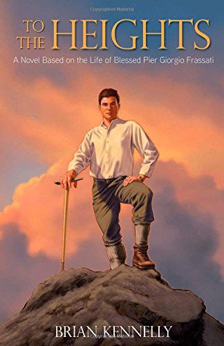 TO THE HEIGHTS PIER GIORGIO