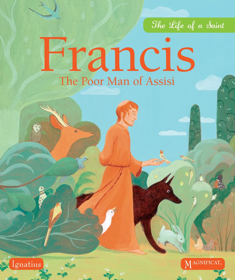FRANCIS THE POOR MAN OF ASSISI