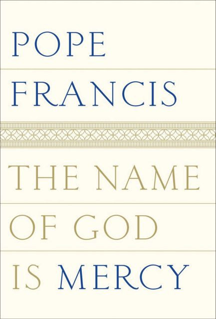 THE NAME OF GOD IS MERCY
