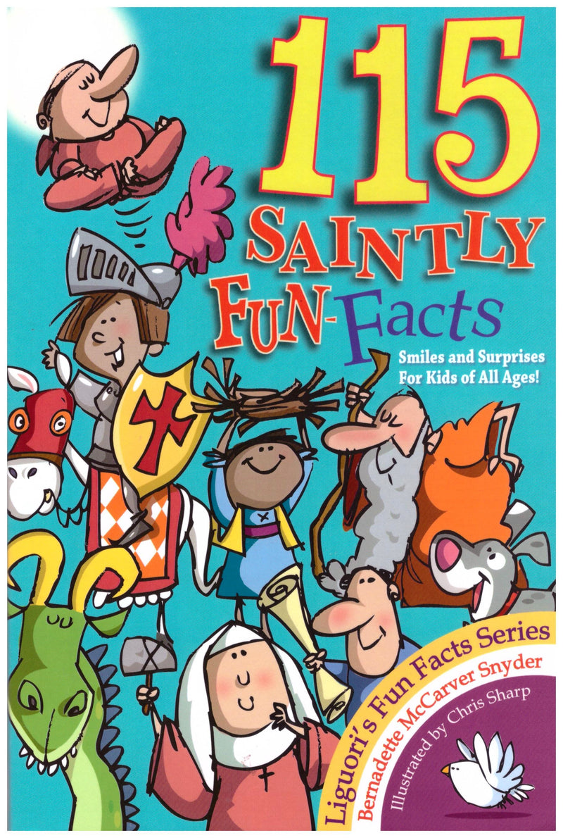 115 SAINTLY FUN FACTS