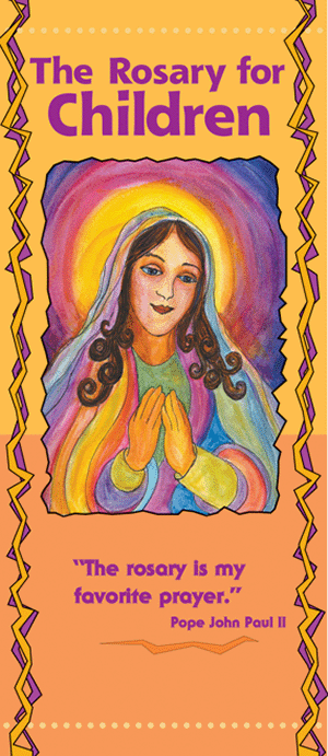 THE ROSARY FOR CHILDREN PAMPH