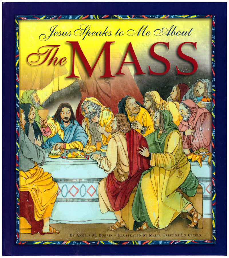 JESUS SPEAKS TO ME ABOUT MASS