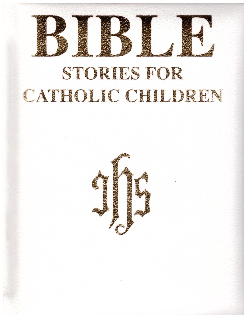 BIBLE STORIES FOR CHILDREN WHI