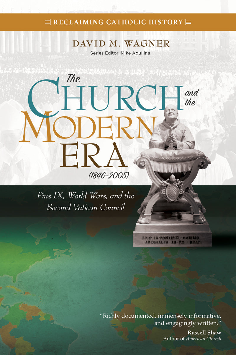 THE CHURCH AND THE MODERN ERA