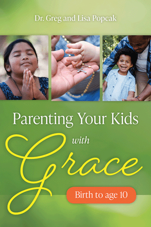 PARENTING YOUR KIDS WITH GRACE