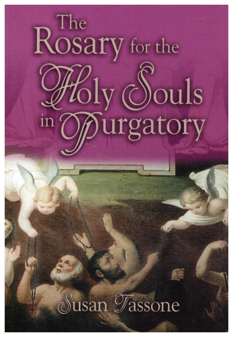 THE ROSARY FOR HOLY SOULS IN